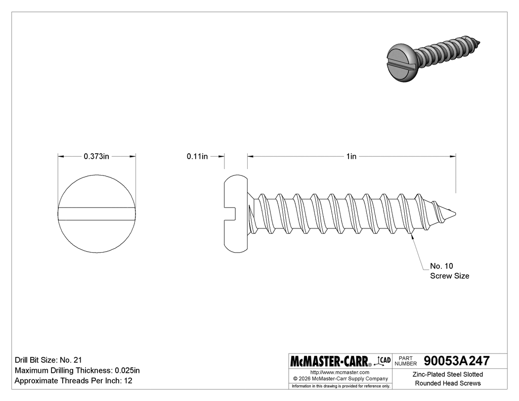 Technical Drawing of Zinc-Plated Steel Slotted Rounded Head Screws, for Sheet Metal, Number 10 Size, 1" Long.